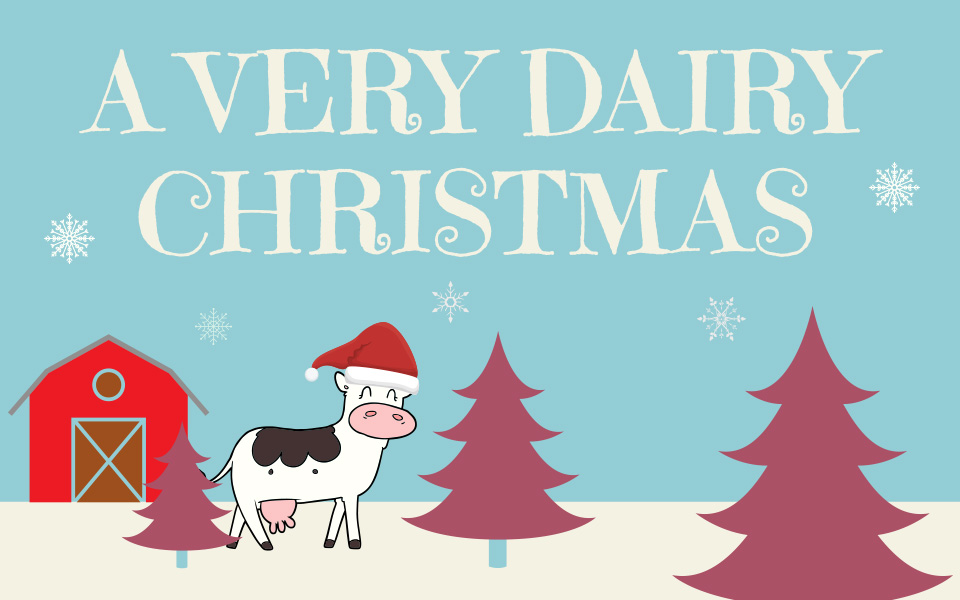 A Very Dairy Christmas - Morning Fresh Dairy